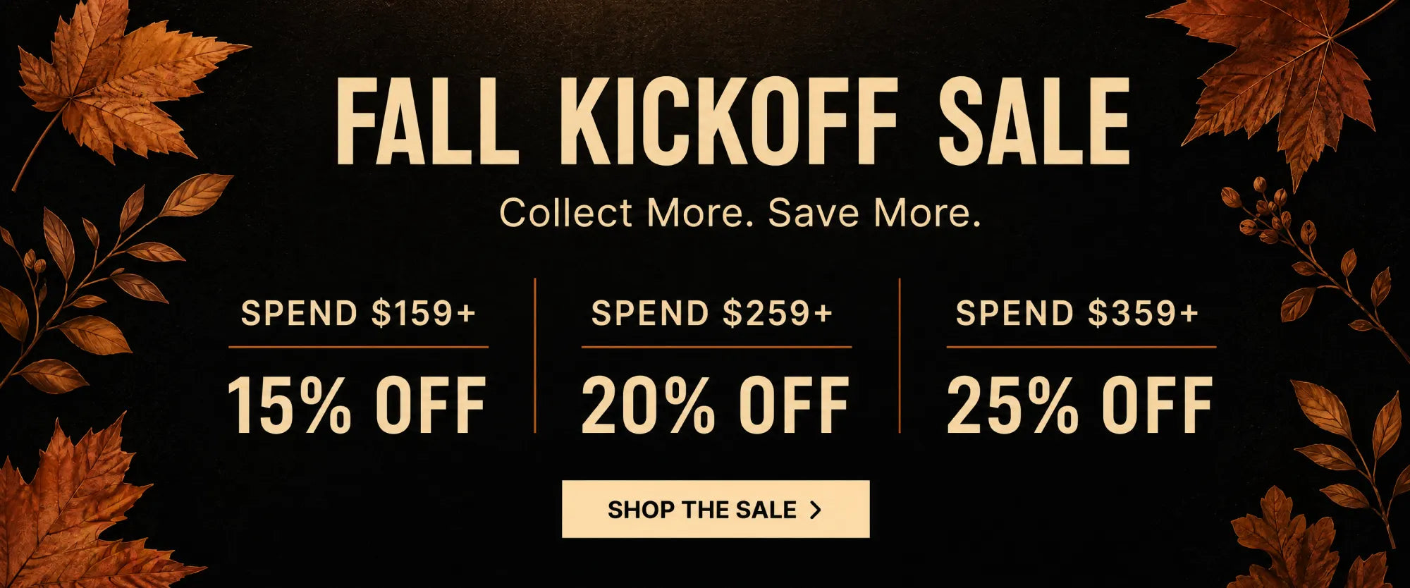 Fall Kick off Sale