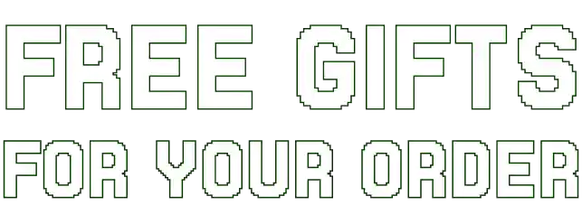 Free Gifts For Your Order